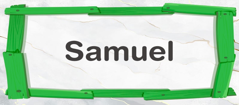 Significado del nombre Samuel