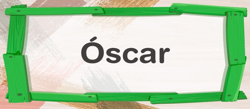 Nombre Óscar significado