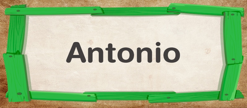 Significado de Antonio