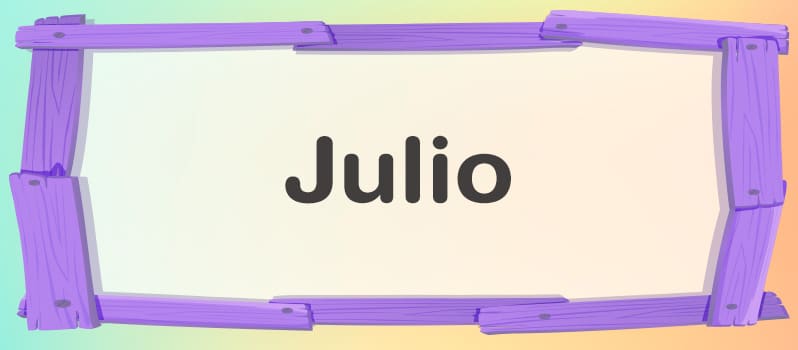 Cuál es el significado de Julio