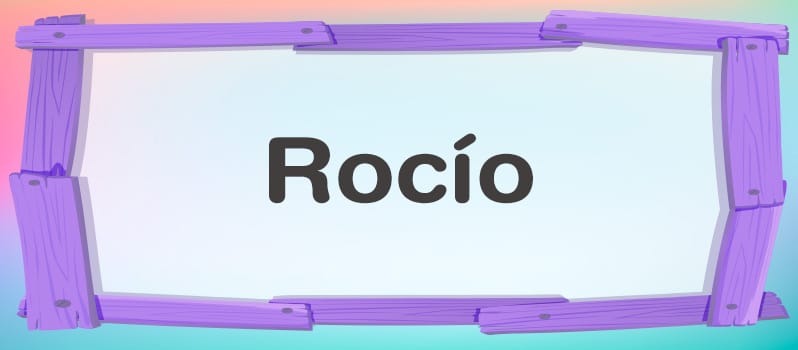 Qué significa Rocío