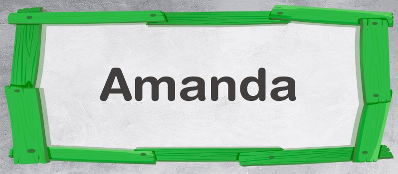 Nombre Amanda significado