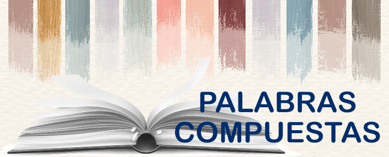 Qué son las palabras compuestas