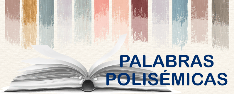 Qué son las palabras polisémicas