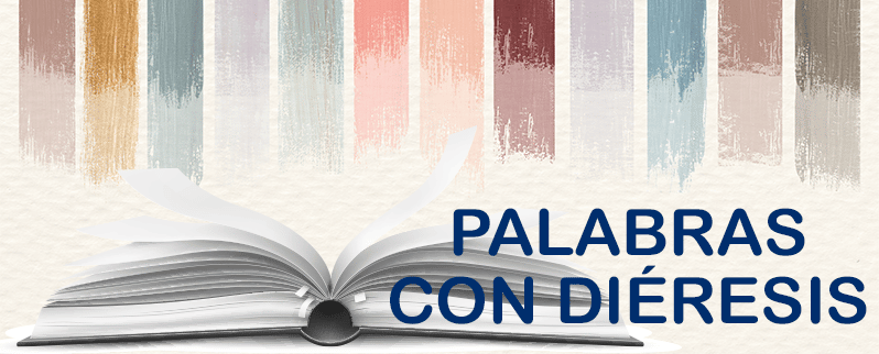 Qué son las palabras con Diéresis